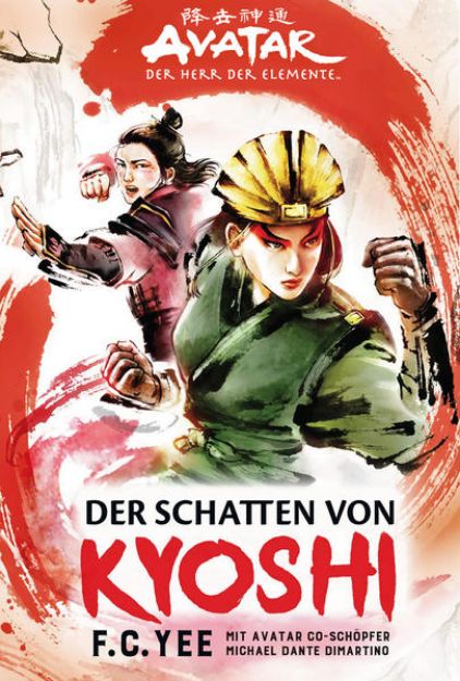 Bild zu Avatar - Der Herr der Elemente: Der Schatten von Kyoshi von F. C. Yee