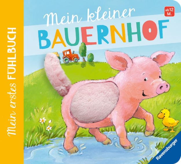 Bild zu Mein erstes Fühlbuch: Mein kleiner Bauernhof von Sandra Grimm