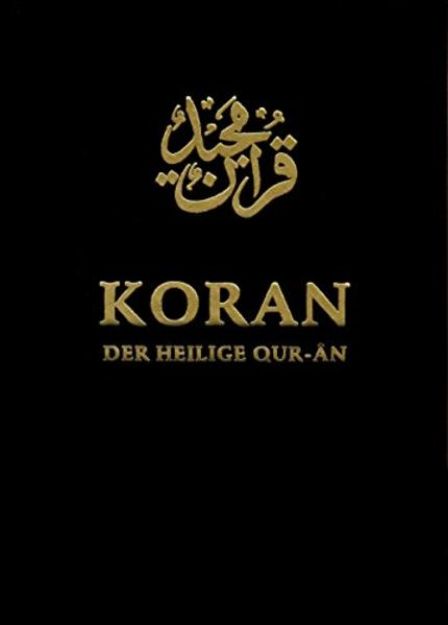 Bild zu Der Heilige Koran Deutsch (Taschenbuchformat) von Ahmadiyya Muslim Jamaat Deutschland KdöR (Hrsg.)