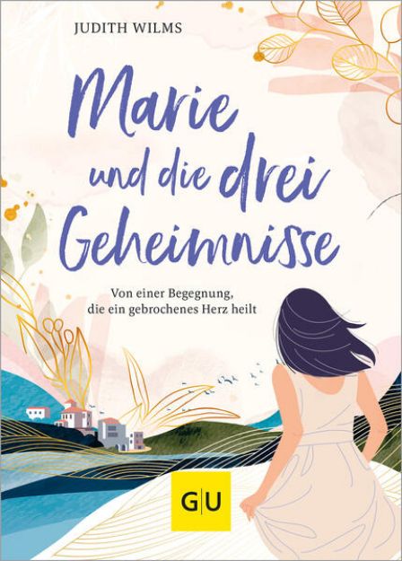 Bild zu Marie und die drei Geheimnisse von Judith Wilms