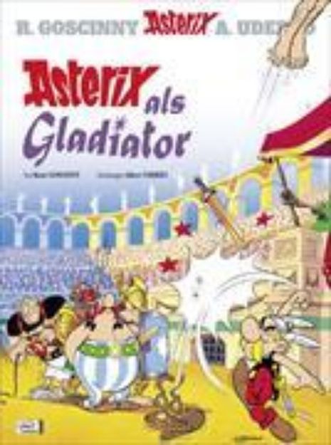 Bild zu Asterix als Gladiator von René (Text von) Goscinny