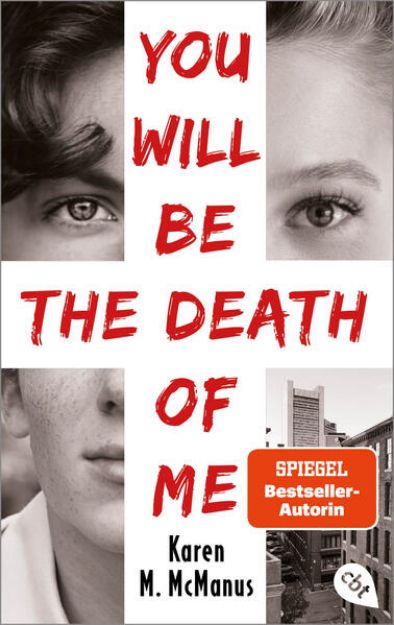 Bild zu You will be the death of me von Karen M. McManus