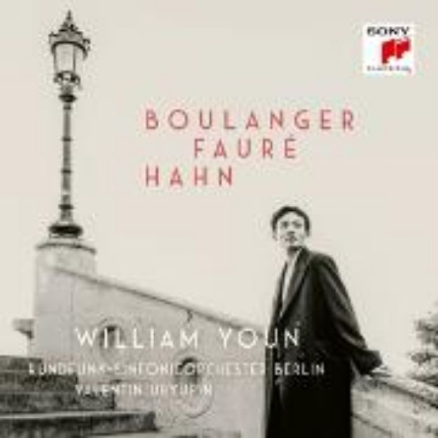 Bild zu Boulanger, Fauré, Hahn von William Youn (Künstler)