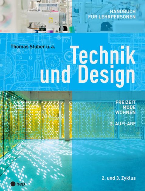 Bild zu Technik und Design - Handbuch für Lehrpersonen von Thomas Stuber