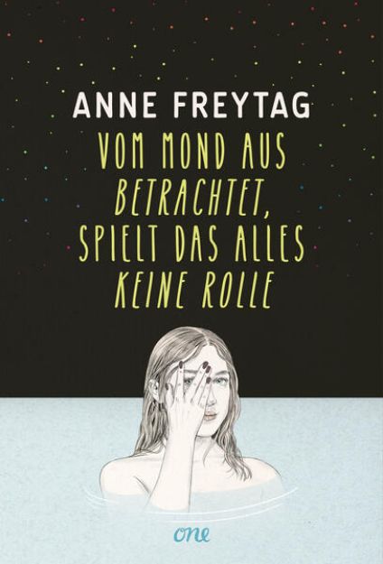 Bild zu Vom Mond aus betrachtet, spielt das alles keine Rolle von Anne Freytag