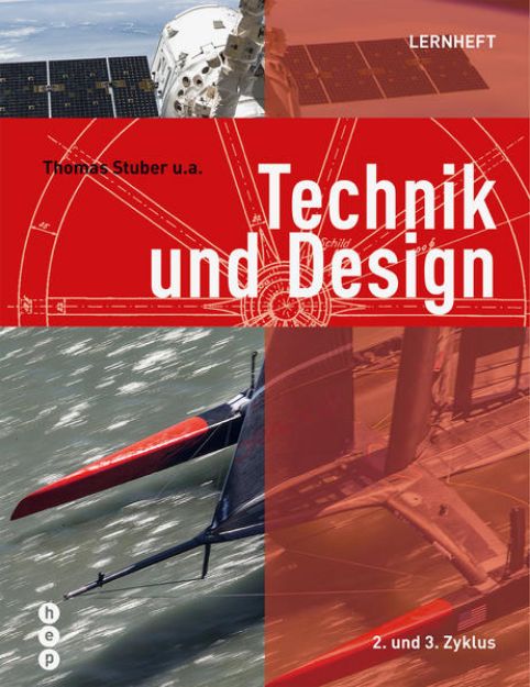 Bild zu Technik und Design - Lernheft von Thomas Stuber