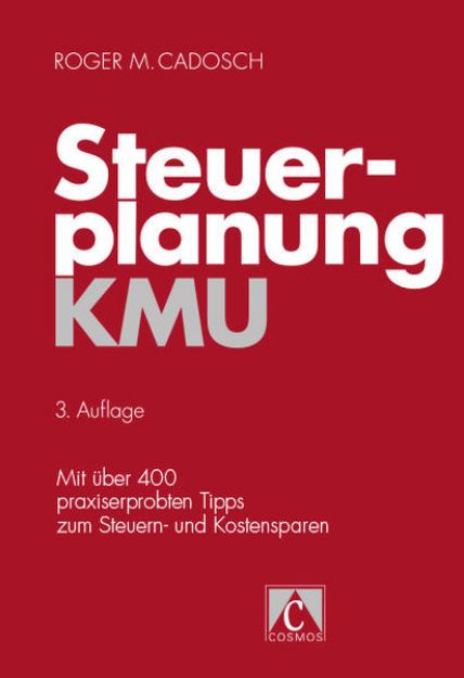 Bild zu Steuerplanung KMU von Roger M. Cadosch