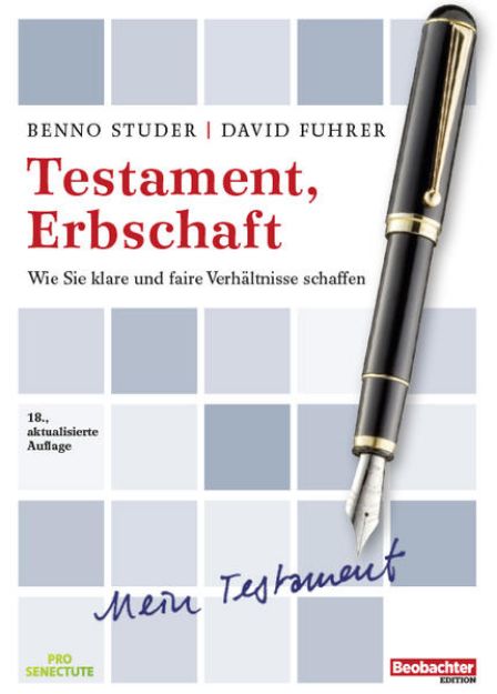 Bild zu Testament, Erbschaft von Benno Studer