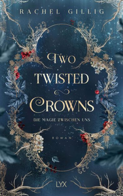 Bild zu Two Twisted Crowns - Die Magie zwischen uns von Rachel Gillig