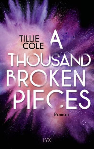 Bild zu A Thousand Broken Pieces von Tillie Cole