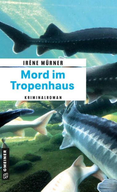 Bild zu Mord im Tropenhaus von Irène Mürner