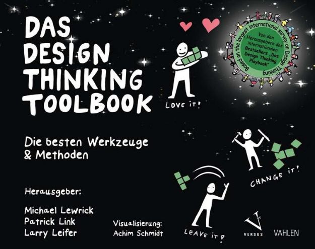 Bild zu Das Design Thinking Toolbook von Michael (Hrsg.) Lewrick
