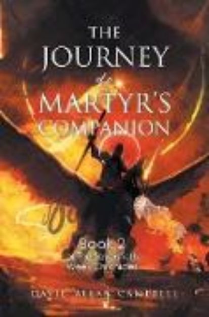 Bild zu The Journey of a Martyr's Companion von David Allan Campbell