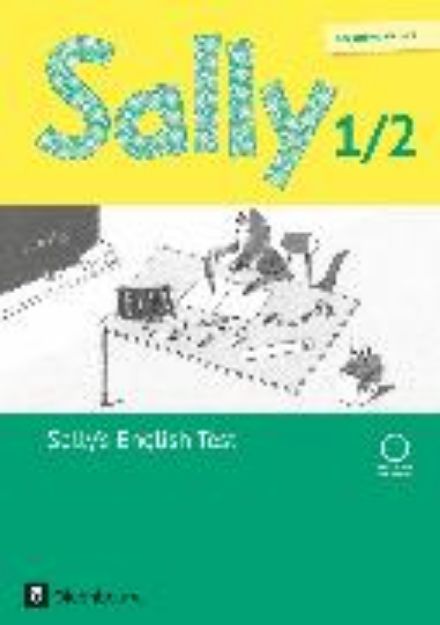 Bild zu Sally, Englisch ab Klasse 1 - Zu allen Ausgaben (Neubearbeitung), 1./2. Schuljahr, Sally's English Test, Lernstandskontrollen mit CD-Extra von Stefanie Gleixner-Weyrauch