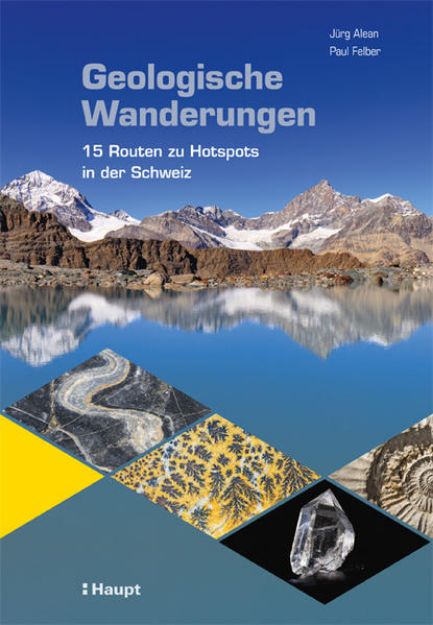 Bild zu Geologische Wanderungen von Jürg Alean