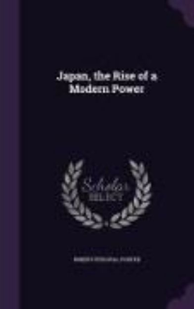 Bild zu Japan, the Rise of a Modern Power von Robert Percival Porter