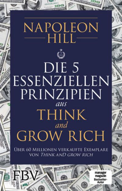 Bild zu Die 5 essenziellen Prinzipien aus Think and Grow Rich von Napoleon Hill