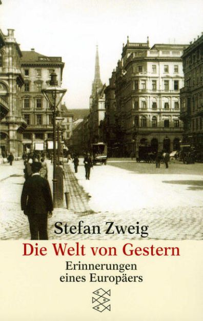 Bild zu Die Welt von Gestern - Gesammelte Werke in Einzelbänden von Stefan Zweig