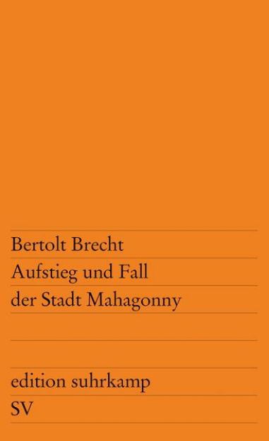 Bild zu Aufstieg und Fall der Stadt Mahagonny von Bertolt Brecht