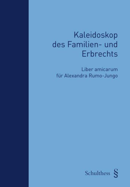 Bild zu Kaleidoskop des Familien- und Erbrechts von Paul (Hrsg.) Eitel