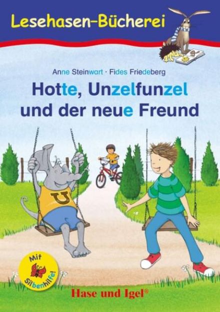 Bild zu Hotte, Unzelfunzel und der neue Freund / Silbenhilfe von Anne Steinwart