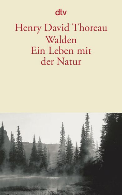 Bild zu Walden. Ein Leben mit der Natur von Henry David Thoreau