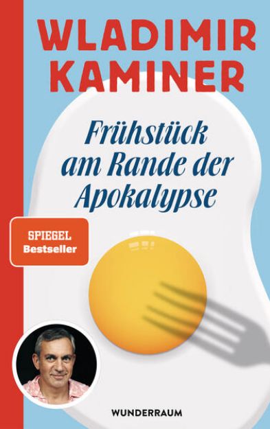 Bild zu Frühstück am Rande der Apokalypse von Wladimir Kaminer