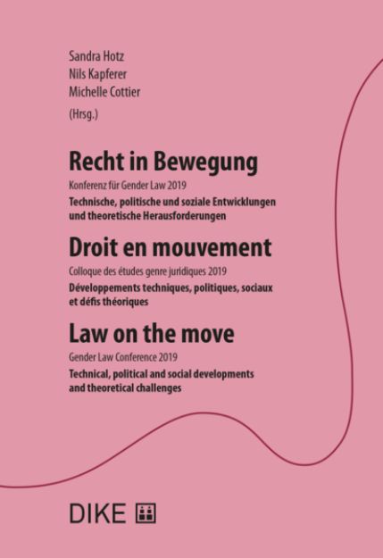 Bild zu Recht in Bewegung - Droit en mouvement - Law on the move von Sandra (Hrsg.) Hotz
