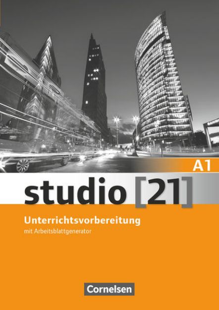 Bild zu Studio [21], Grundstufe, A1: Gesamtband, Unterrichtsvorbereitung (Print), Mit Toolbox CD-ROM "Der Arbeitsblattgenerator" von Verena Paar-Grünbichler