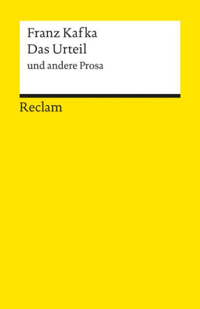 Bild zu Das Urteil und andere Prosa. Textausgabe mit editorischer Notiz von Franz Kafka