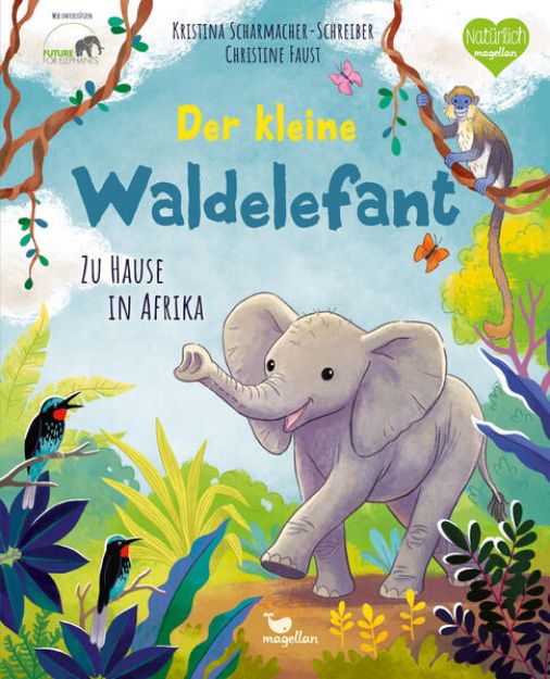 Bild zu Der kleine Waldelefant - Zu Hause in Afrika von Kristina Scharmacher-Schreiber