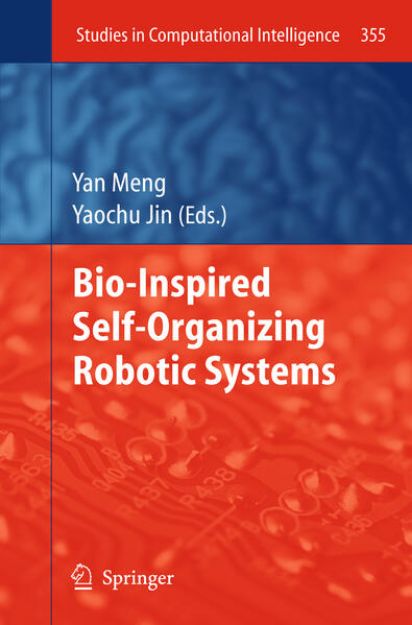 Bild zu Bio-Inspired Self-Organizing Robotic Systems von Yaochu (Hrsg.) Jin