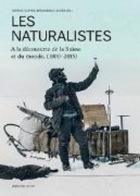 Bild zu Les naturalistes von Patrick (Hrsg.) Kupper