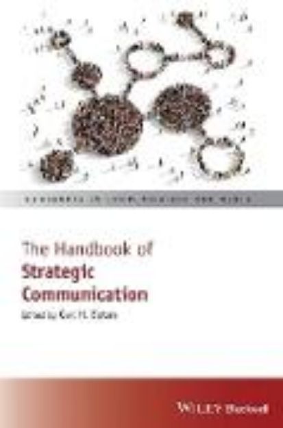 Bild zu The Handbook of Strategic Communication von Carl H. Botan