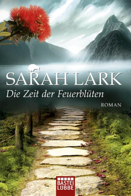 Bild zu Die Zeit der Feuerblüten von Sarah Lark