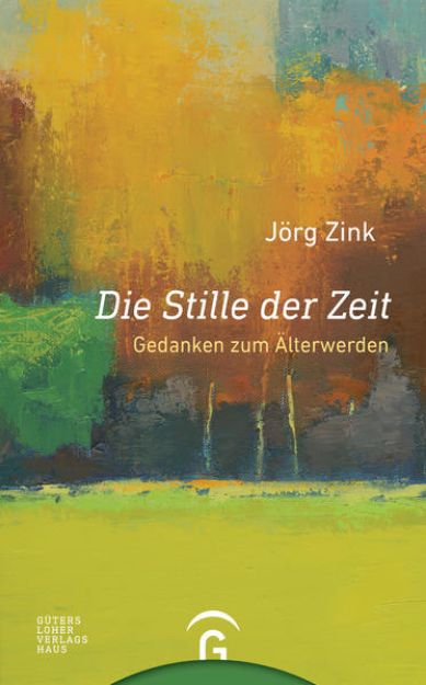 Bild zu Die Stille der Zeit von Jörg Zink