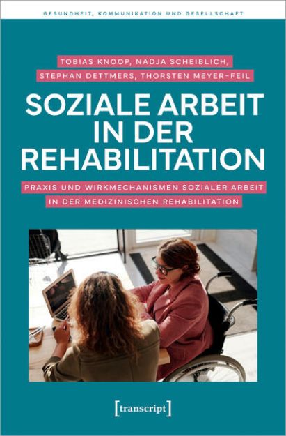 Bild zu Soziale Arbeit in der Rehabilitation von Tobias Knoop