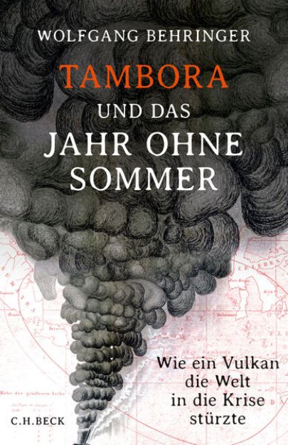 Bild zu Tambora und das Jahr ohne Sommer von Wolfgang Behringer