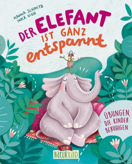 Bild zu Der Elefant ist ganz entspannt von Hanna Schmitz