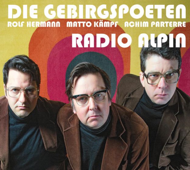 Bild zu Radio Alpin von Die Gebirgspoeten