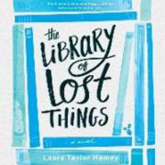 Bild zu The Library of Lost Things von Laura Taylor Namey