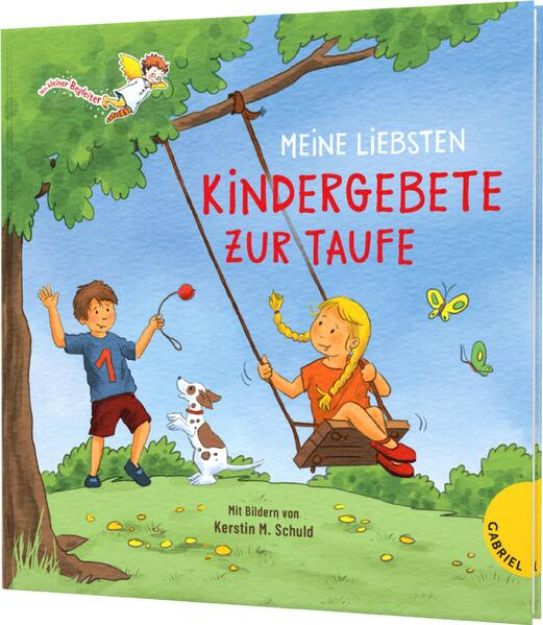 Bild zu Dein kleiner Begleiter: Meine liebsten Kindergebete zur Taufe von Kerstin M. Schuld