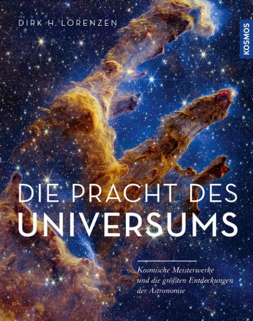 Bild zu Die Pracht des Universums von Dirk H. Lorenzen