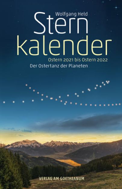 Bild zu Sternkalender Ostern 2021 bis Ostern 2022 von Wolfgang Held