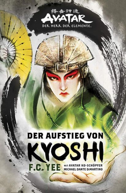 Bild von Avatar - Der Herr der Elemente: Der Aufstieg von Kyoshi von F. C. Yee