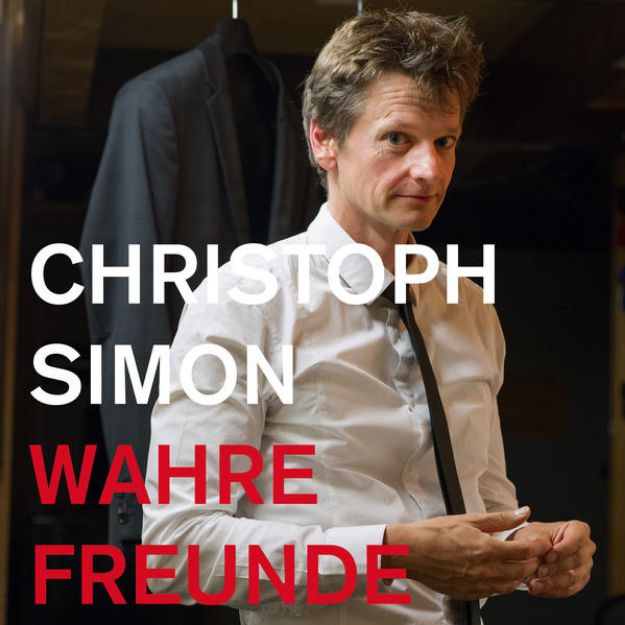 Bild zu Wahre Freunde von Christoph Simon