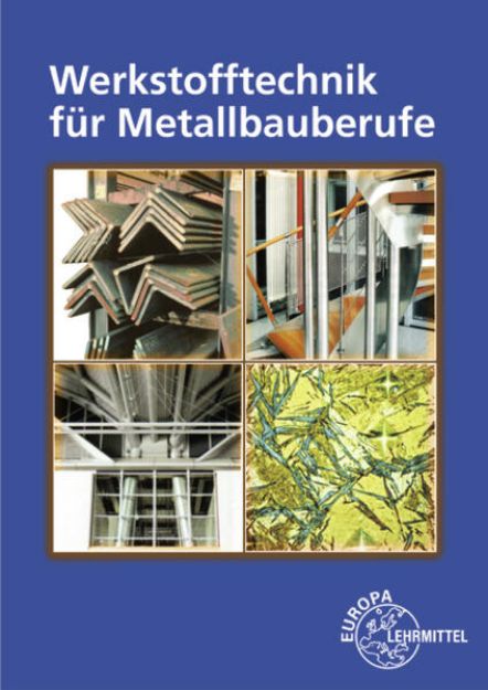 Bild zu Werkstofftechnik für Metallbauberufe von Eckhard Ignatowitz