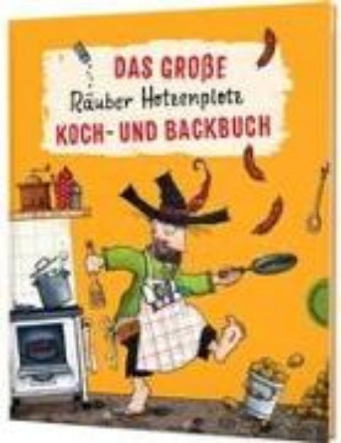 Bild zu Der Räuber Hotzenplotz: Das große Räuber Hotzenplotz Koch- und Backbuch von Pia Deges