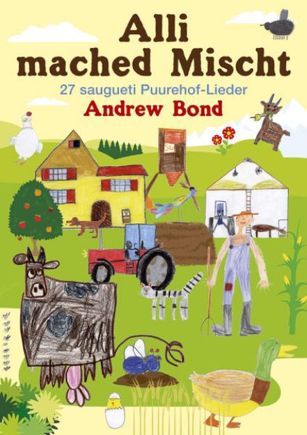 Bild zu Alli mached Mischt, Liederheft von Andrew Bond