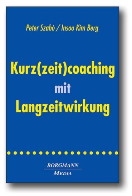 Bild zu Kurz(zeit)coaching mit Langzeitwirkung von Peter Szabó